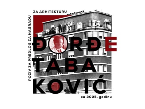 Poziv za predlog • Nagrada za arhitekturu Đorđe Tabaković 2025
