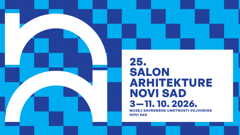 25. Salon arhitekture Novi Sad